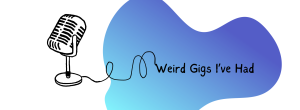 Logo for Weird Gigs I've Had